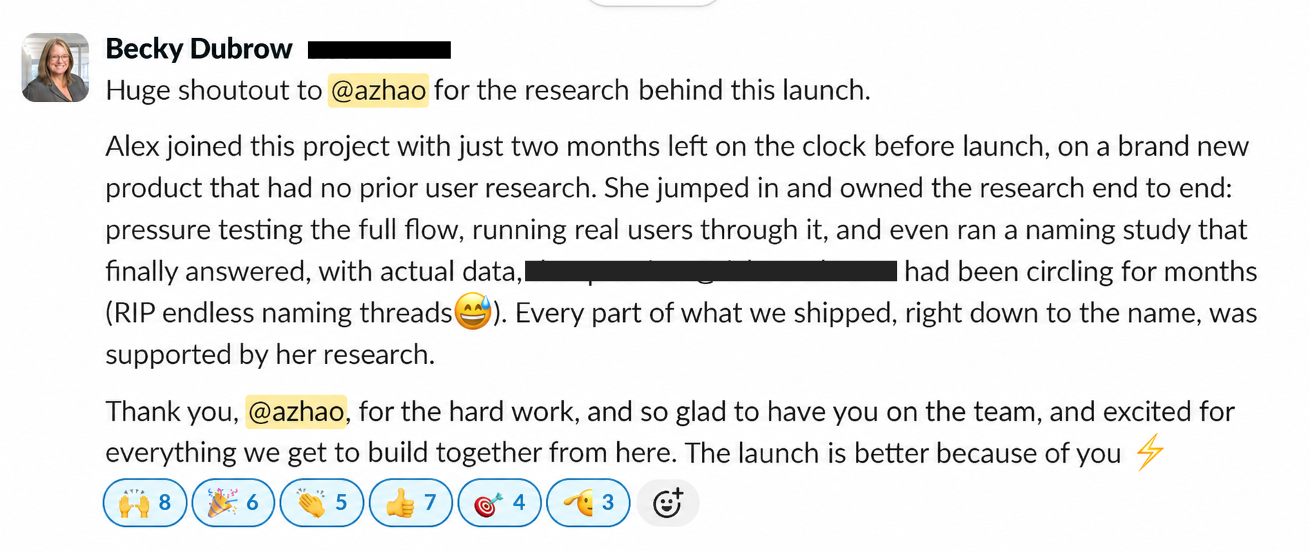 Slack shout-out from Becky Dubrow. Huge shoutout to @azhao for the research behind this launch. Alex joined with two months left, owned the research end to end, and the launch is better because of her.